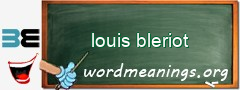 WordMeaning blackboard for louis bleriot